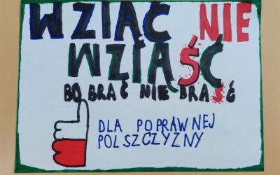 W naszym domu dbamy o poprawną polszczyznę