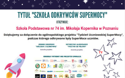 Ogólnopolski Projekt „TYDZIEŃ UCZNIOWSKIEJ SUPERMOCY”