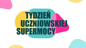 Tydzień Uczniowskiej SuperMocy