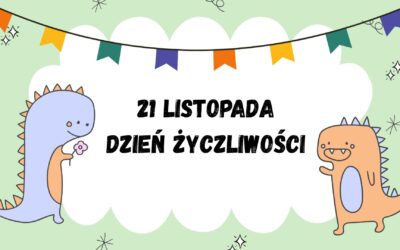 21 listopada Światowy Dzień Życzliwości i Pozdrowień